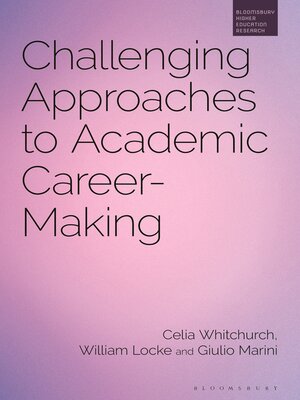 cover image of Challenging Approaches to Academic Career-Making